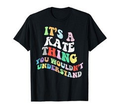 Retro Groovy It’s a Kate Thing You Wouldn’t Understand TShirt