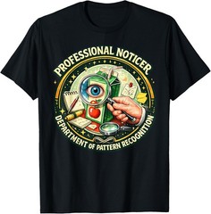 Retro Professional Noticer Department of Pattern Recognition T-Shirt S-3XL