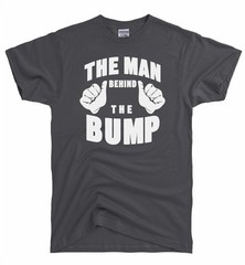 The Man Behind The Bump newborn baby #1 dad pregnant maternity super T-Shirt