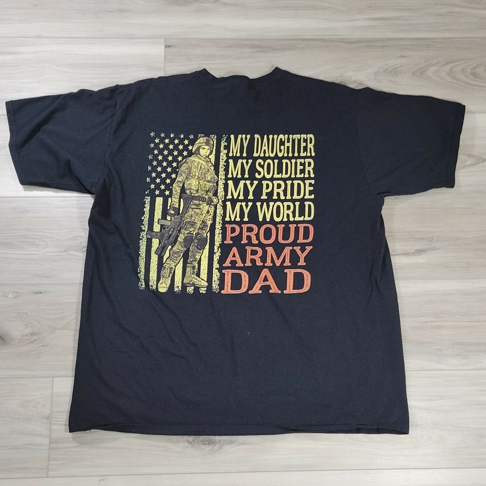 Proud Army Dad T-Shirt Men’s 2XL Black Cotton My Daughter My Soldier My Pride