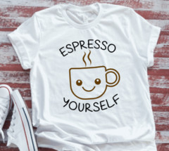 Espresso Yourself, Coffee Soft White Short Sleeve T-shirt