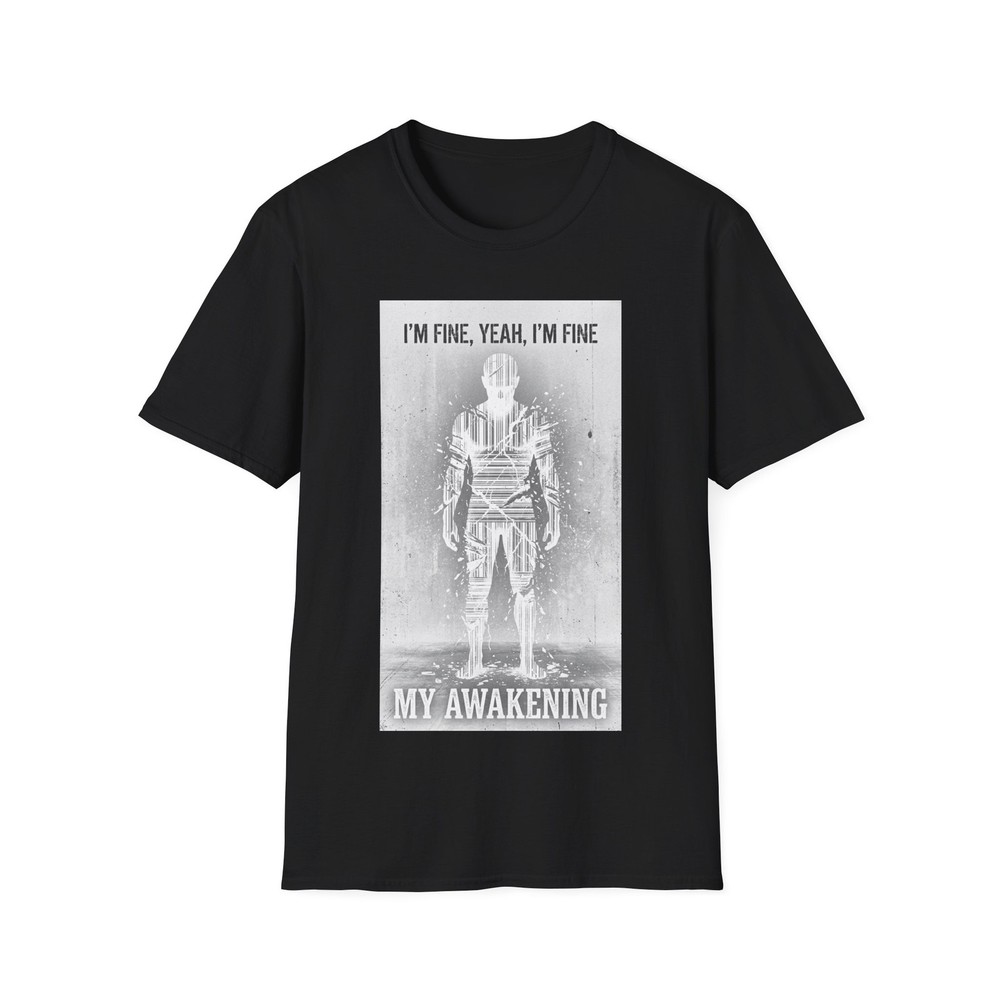 I’M FINE, YEAH, I’M FINE T-Shirt THE BARCODE HUMAN