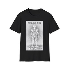 I’M FINE, YEAH, I’M FINE T-Shirt THE BARCODE HUMAN