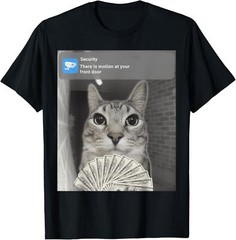 Ring there is motion at your Front Door FUNNY MEME T-Shirt