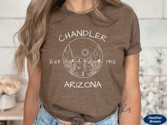 Chandler Shirt Travel Gift for Arizona Lover Trip Souvenir Tee
