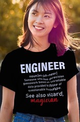 Engineer T-Shirt – See Also: Magician, Funny Engineering Tee, Humor Gift Shirt