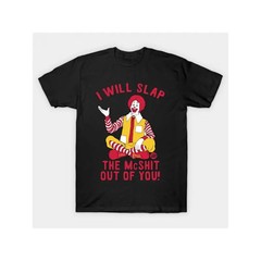 Summer t Shirts mens i will slap the mcshit you funny graphic t shirt 100 cotton