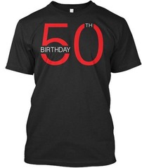 50th Birthday – Premium T-Shirt Made in the USA Size S to 5XL