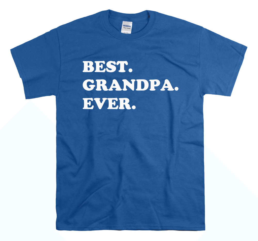 Best Grandpa Ever T-Shirt – Gift for Grandpa – Grandpa Gift – Grandpa Shirt