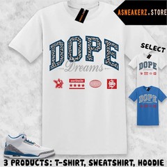 Shirt To Match AJ 3 True Blue 2026 Sneaker Matching Tee Dope Dreams T-Shirt