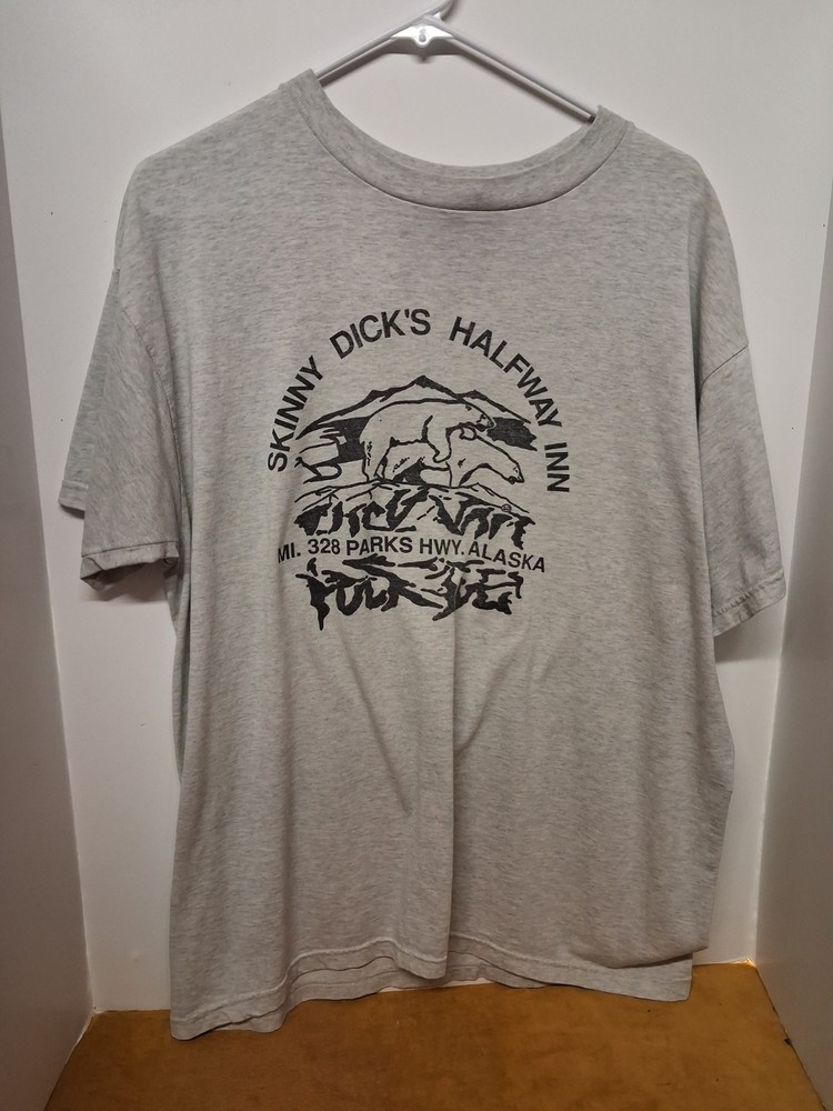 VTG Skinny Dick ‘s Half Way Inn Funny Joke Destination Tee Size XL Alaska