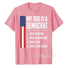 My Dog is A Democrat T-Shirt Funny sayings for Republican Tee Anti Liberal