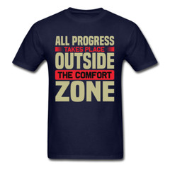Motivation shirt All Progress takes place motivational T-Shirt size S-6XL