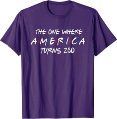 The One Where America Turns 250 T-Shirt