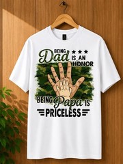 Dad Is An Honor Papa Is Priceless Graphic T-Shirt White Men’s Short Sleeve