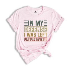 Funny Saying Shirt, Funny Shirt, Shirt With Saying, Sarcasm Quotes Tee, Humorous