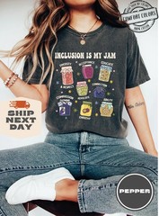 Inclusion Is My Jam Comfort Colors, Neurodiversity Shirt, Special Education Tee