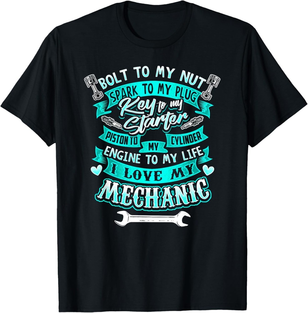 Mechanics Wife Girlfriend Auto Diesel Truck Novelty Gift T-Shirt