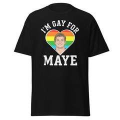 NEW Funny Drake Maye Shirt Gay For Maye New Football Patriots Fan