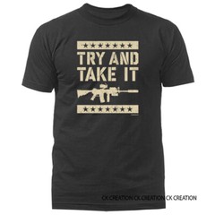 Try And Take It 2nd Amendment Constitution Gun Patriot Patriotic T-Shirt