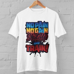 No Pain No Gain Shut Up and Train Gym Fitness Motivation T-Shirt Men’s Workout