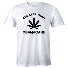 Medical Marijuana T-Shirt Cheaper Than Obama Care Pot Smoking Weed Dispensary