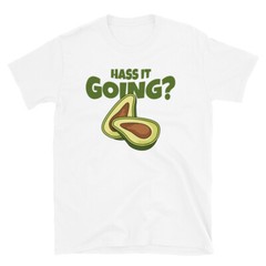 Hass It Going Avocado Fruit Guacamole Keto Diet Short-Sleeve Unisex T-Shirt