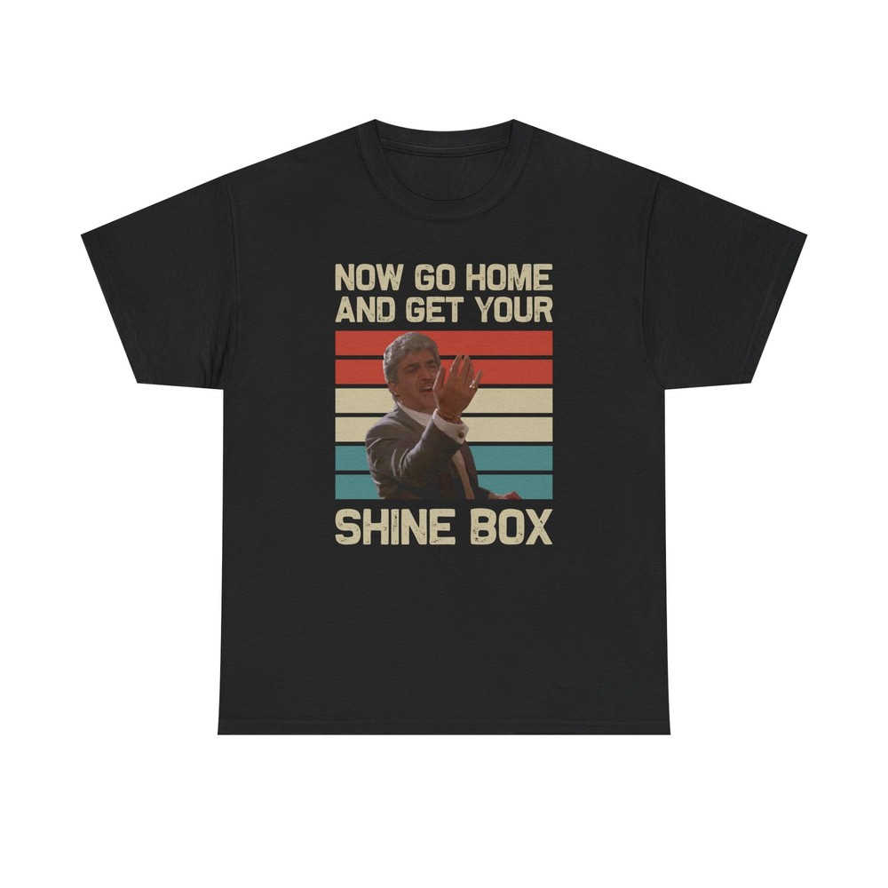 Go Home And Get Your Shine Box Iconic T-Shirt