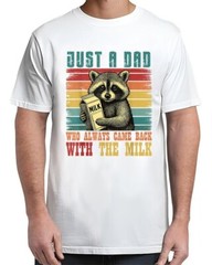 Who Always Came Back With The Milk for Adult S-4XL T-Shirt