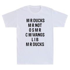 M R ducks M R not O S M R C M Wings Duck Lover Funny Duck Quote Men’s T-Shirt