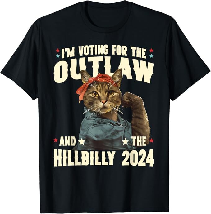 I’m Voting For the Outlaw and the Hillbilly 2024 Unisex T-Shirt