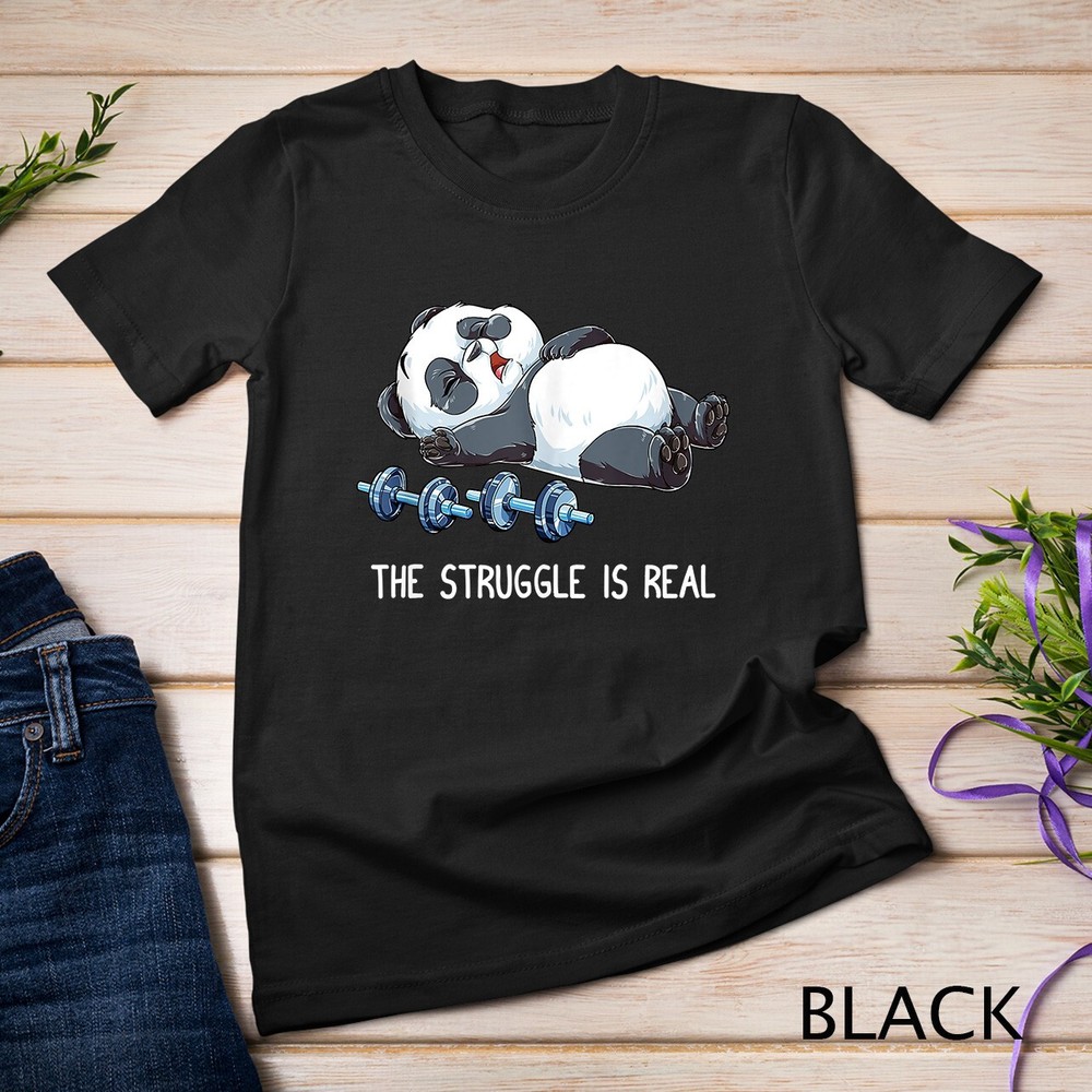 Panda The Struggle Is Real Weightlifting Fitness Gym Funny Unisex T-shirt