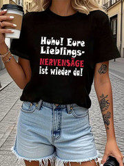 Plus Size, Women’s Plus Size German “Hi Your Favorite Annoyance Is Back” T-Shirt