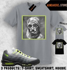 Tee Shirt Matching AM 95 OG Big Bubble Neon 2026 To Match Sneaker Tupac T-Shirt