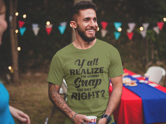 Funny I’m Gonna Snap One Day Gift T shirt Rude Humor Offensive Sarcastic T-Shirt
