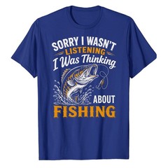 Sorry I was Thinking About Fishing T-Shirt Fisher Fisherman Bass Bait Fly Fish