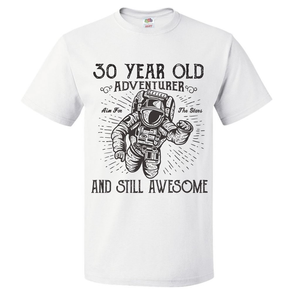 30th Birthday Gift For 30 Year Old Adventurer T Shirt