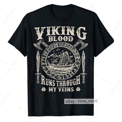 Viking Blood Runs Through My Veins Norse T-Shirt Viking Warrior Odin Valhalla