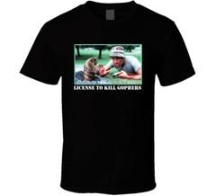 Caddyshack Movie Gophers Comedy T Shirt