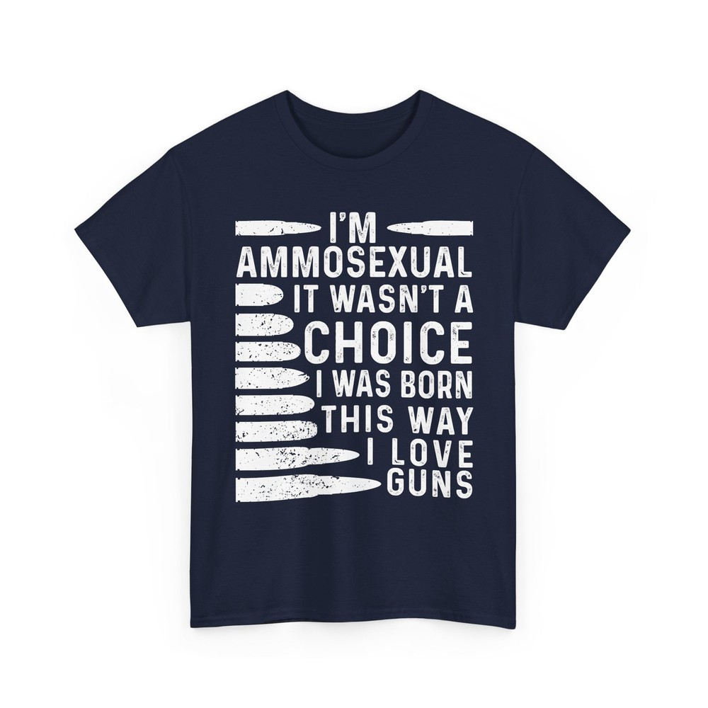 Guns Owner Shirt, I’m Ammo-Sexual I Love Guns Dad Men Shirt