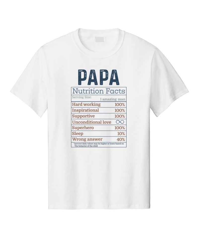Happy Father’s Dad Day Holiday Husband Papa Humor Nutrition Graph Graphic Shirt