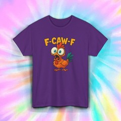 F-Caw-F Rooster Shirt | Funny Chicken Humor Farm Animal Graphic Tee S-5XL