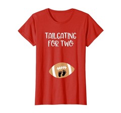 Tailgating for Two Football Game Day Pregnant Expecting Mom T-Shirt, Women, R…