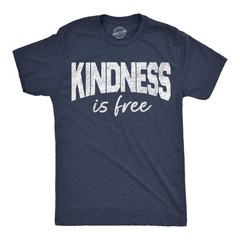Mens Funny T Shirts Kindness Is Free Awesome Motivational Tee For Men