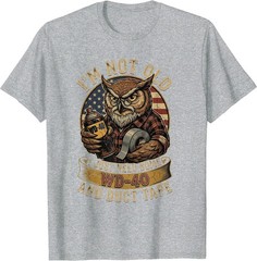 Owl I’m Not Old I Just Need Some WD40 & A Little Duct Tape T-Shirt