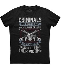 Criminals Do Not Fear New Men’s Shirt 2nd Amendment Guns Rights AR15 ProGuns Tee