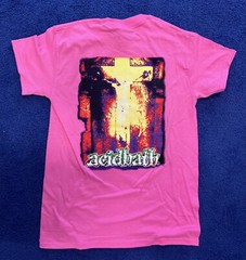 ACID BATH – Paegan Terrorism Tactics – Azalea T-Shirt – Pink Official Limited Ed