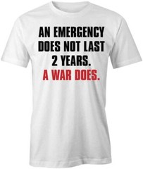 AN EMERGENCY DOES NOT LAST 2 YEARS TShirt Tee Short-Sleeved Cotton S1WCA1018