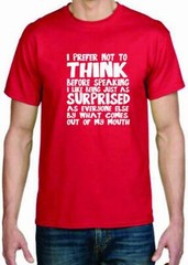 Adult DryBlend® T-Shirt – ( SURPRISED WHAT I THINK – HUMOR / NOVELTY)