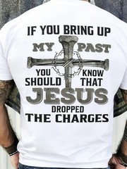 Men’s Jesus Dropped The Charges Funny Christian Graphic T-Shirt Tee
